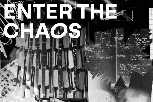 Enter the chaos