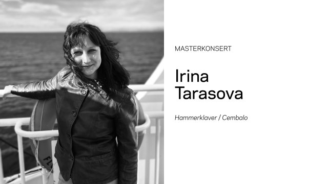 Masterkonsert: Irina Tarasova, hammerklaver / cembalo